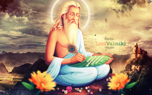 Lord Valmiki - born in the Treta Yuga as a form of Brahma